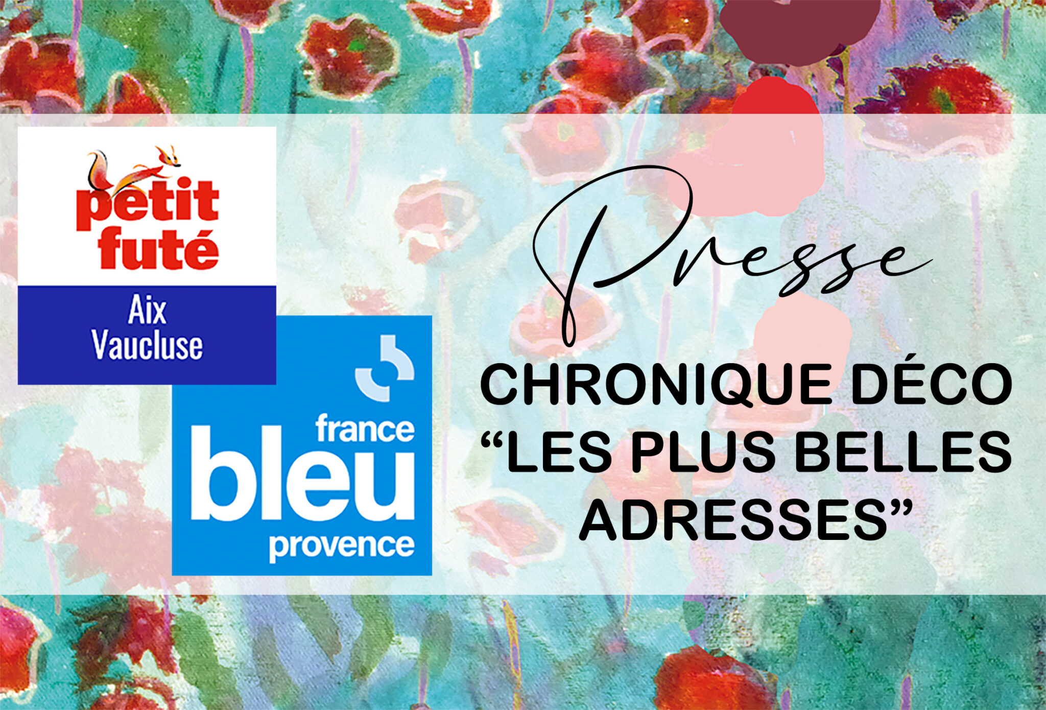 presse chronique decoration par france bleu provence